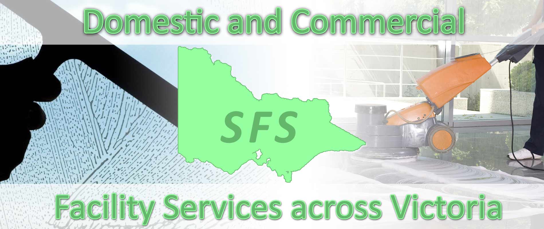 Domestic and Commercial Facility Services across Victoria
